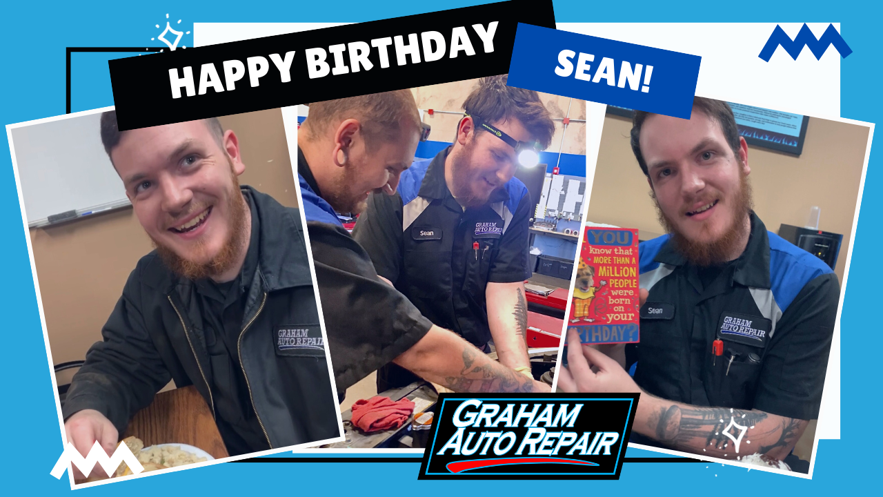 Happy Birthday to Sean our Automotive Technician Apprentice at Graham Auto Repair